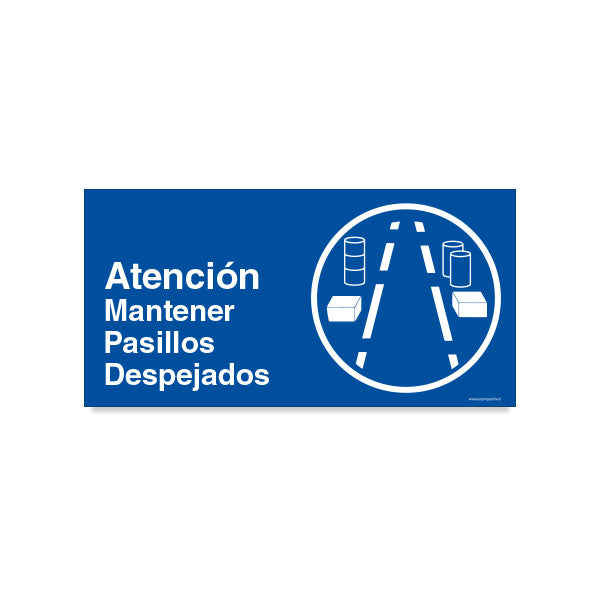 Atención Mantener Pasillos Despejados