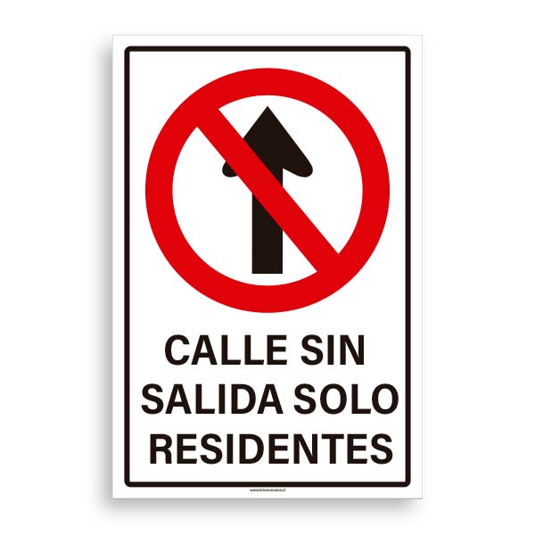 Calle Sin Salida Solo Residentes