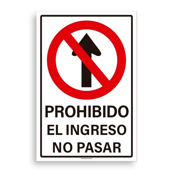 Prohibido el Ingreso No Pasar