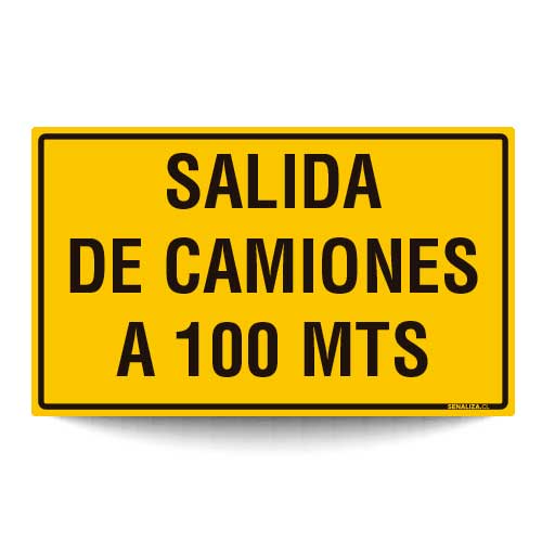 Salida de Camiones a 100 Mts