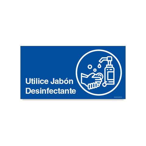 Utilice Jabón Desinfectante