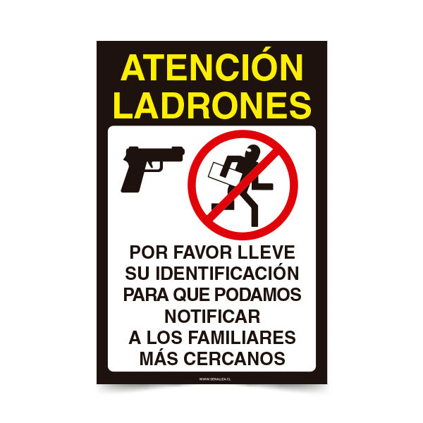 Atencion Ladrones