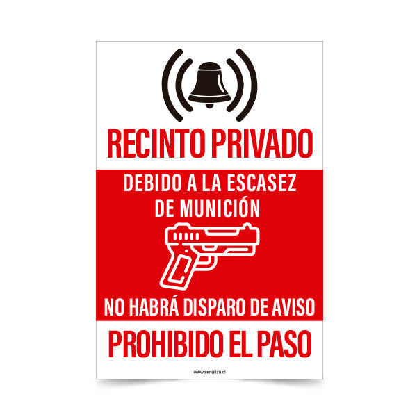 Recinto Privado, Prohibido el Paso A