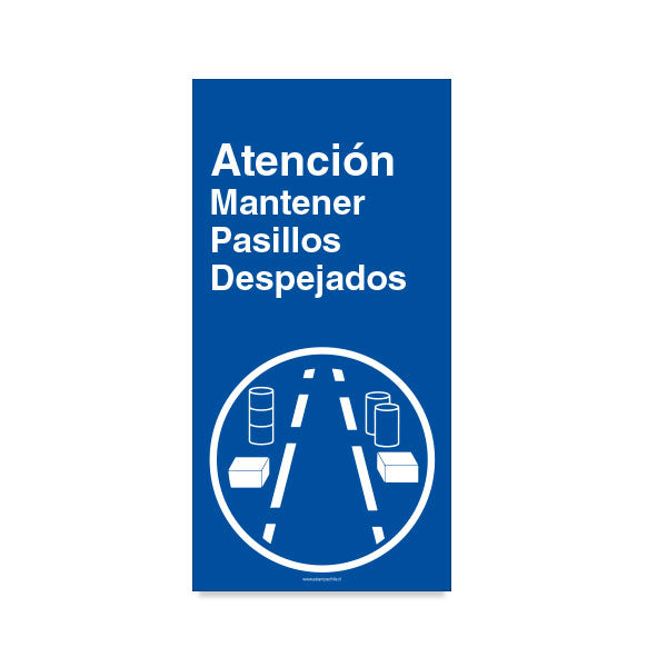 Atención Mantener Pasillos Despejados