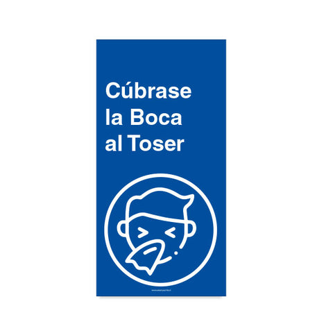 Cúbrase la Boca al Toser