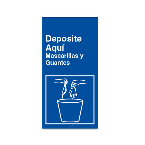 Deposite Aquí Mascarillas y Guantes