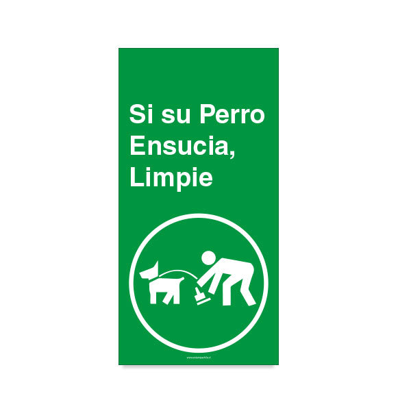 Si su Perro Ensucia, Limpie