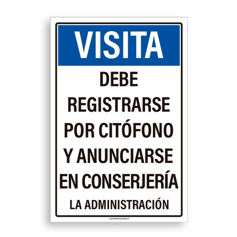 Visita debe registrarse por citofono y Anunciarse en conserjeria