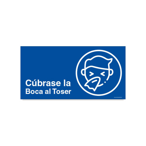 Cúbrase la Boca al Toser