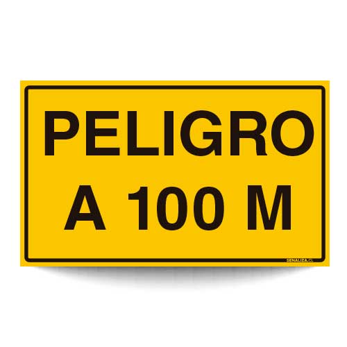 Peligro a 100 mts