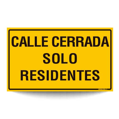 Copia de Calle Cerrada Solo Residentes