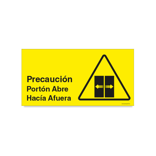 Precaución Portón abre hacia afuera