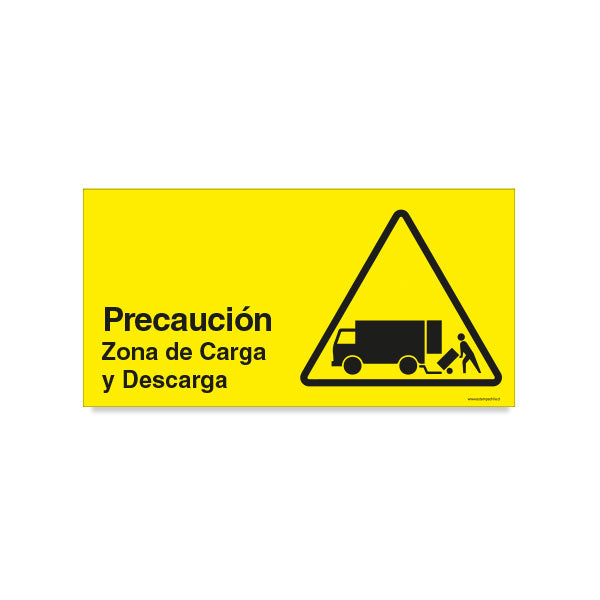 Precaución Zona de Carga y Descarga